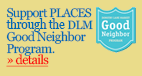 Support PLACES through the DLM Good Neighbor Program